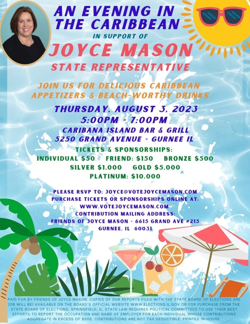 Join Rep. Joyce Mason for an evening in the Caribbean on August 3. Enjoy beach-worthy drinks and Caribbean-style appetizers. RSVP or become a sponsor now.