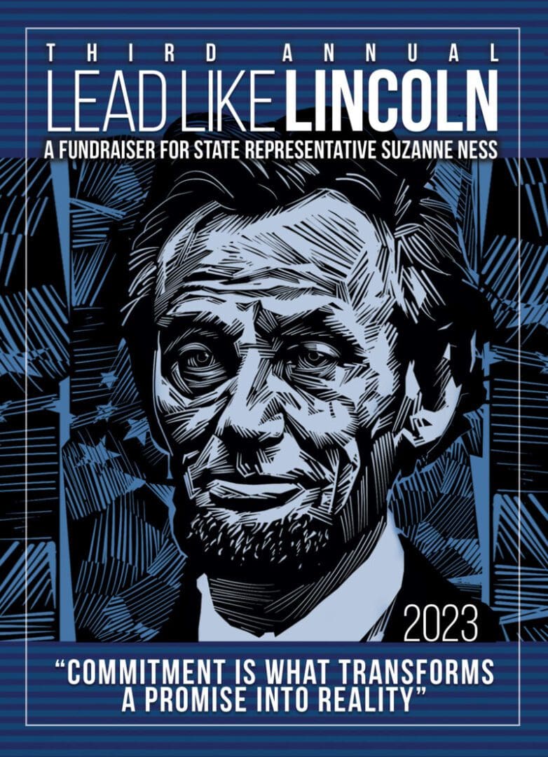 Celebrate two dynamic leaders on October 14. Join Rep. Suzanne Ness at her third annual Lead Like Lincoln fundraiser. Get your tickets or become a sponsor today.