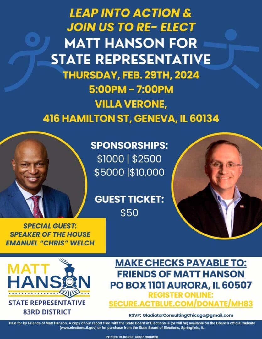 Leap into action and support Rep. Matt Hanson on February 29! He will be at Villa Verone in Geneva with special guest, House Speaker Emanuel "Chris" Welch.