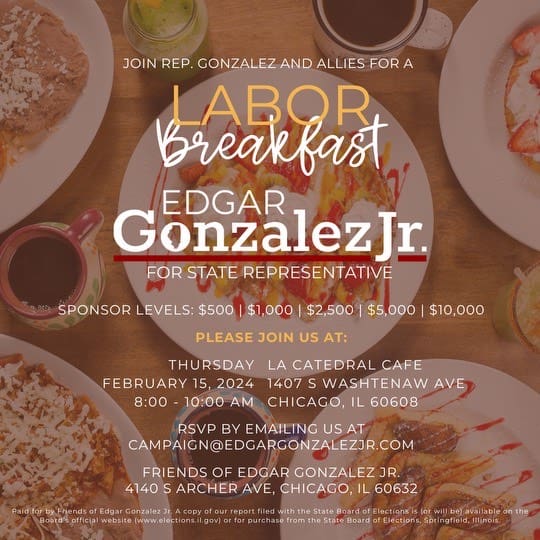 Join Rep. Edgar Gonzalez and friends for a special Labor Breakfast on Thursday, February 15. They will be at La Catedral Cafe from 8 to 10 AM. Email campaign@edgargonzalezjr.com to RSVP and secure your spot today!