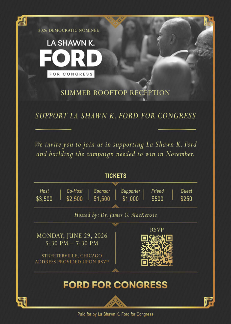 Campaign reception invitation for La Shawn K. Ford.